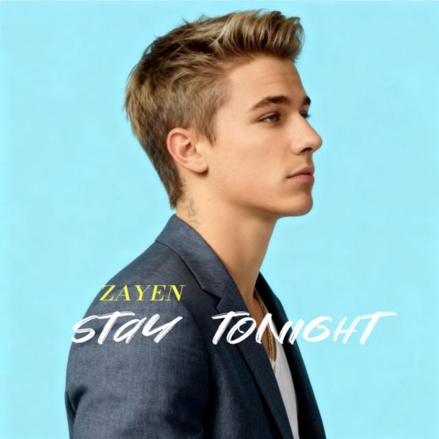 Stay Tonight - Zayen